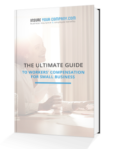 The Ultimate Guide To Workers' Compensation For Small Business